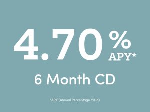 graphic for a 6 month certificate of deposit (cd) at 4.70% annual percentage yield